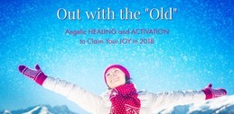 Angelic Healing & Activation to claim your JOY in 2008